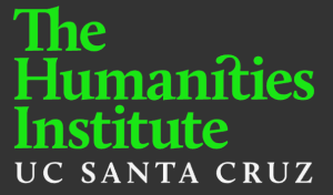 This logo says: The Humanities Institute (in green), UC Santa Cruz